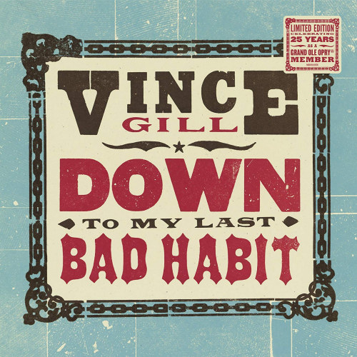 GILL, VINCE - DOWN TO MY LAST BAD HABIT -LP-GILL, VINCE - DOWN TO MY LAST BAD HABIT -LP-.jpg
